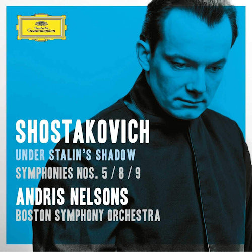 D. Shostakovich - Under stalin's shadow (Akl 2017 / Bso/Nelsons / Symphonies No.5/8/9 CD)