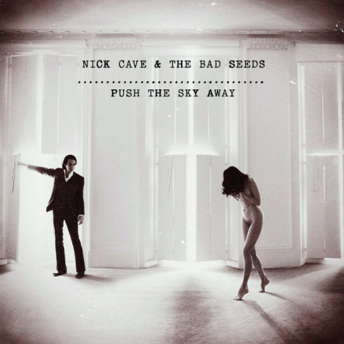 Cave, Nick & the Bad Seeds - Push the sky away (5937938 LP)
