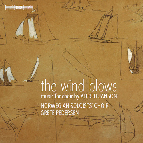 A. Janson - Wind blows (Norwegian Soloists Choir/Grete Pedersen, Super Audio CD CD)