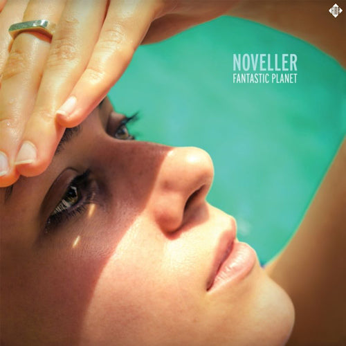 Noveller - Fantastic planet (CD)