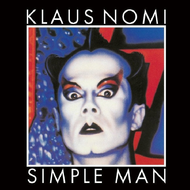 Klaus Nomi - Simple man (2023 Re-Issue, Digipak CD)