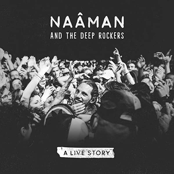 Naaman and the deep rockers - A life story (CD)