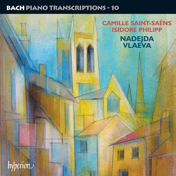 Nadejda Vlaeva - Bach piano transcriptions vol.10 (.. Vol.10 / Works By Saint-Saens/Philipp CD)