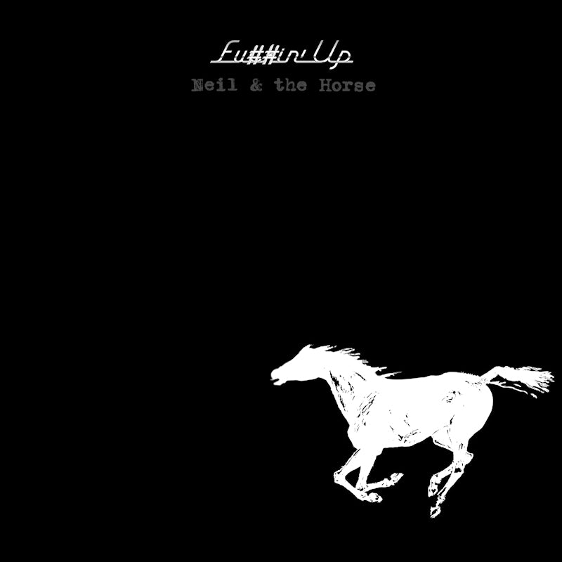Neil Young & The Horse - Fu##in' up (Softpack CD)