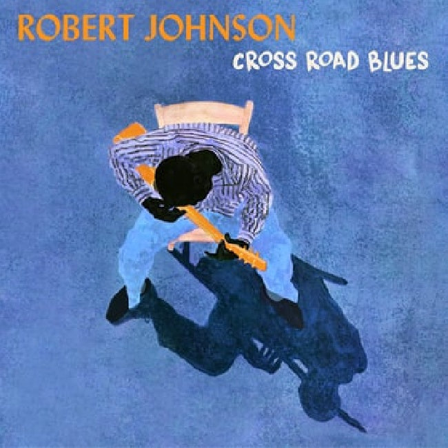 Robert Johnson - Cross road blues (180gr. Vinyl, High Quality, Gatefold Sleeve LP)
