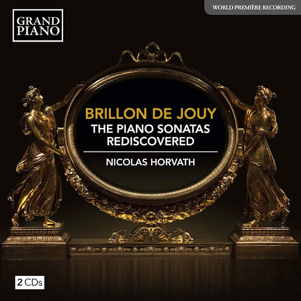 Nicolas Horvath - Brillon de jouy: the piano sonatas rediscovered (CD)