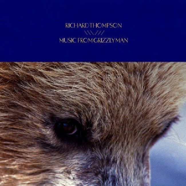Richard Thompson - Music from grizzly man (LP)