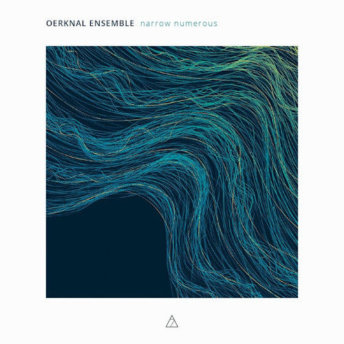Oerknal Ensemble - Narrow numerous (Works By Behzadi/Heidelberger/Eckardt/Futing CD)