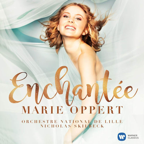 Marie Oppert - Enchantee (Orchestre National De Lille/Nicholas Skilbeck, Digipak CD)