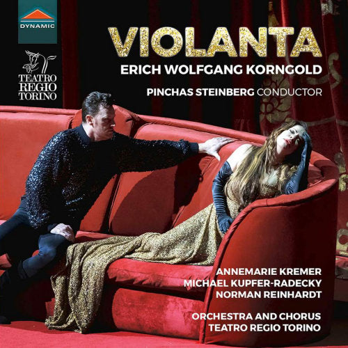 E.w. Korngold - Violanta (Orchestra Teatro Regio Torino/Norman Reinhardt CD)