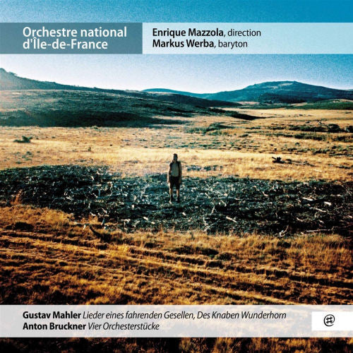 Mahler/bruckner - Lieder eines fahrenden gesellen (Orchestre National Dile-De-France CD)