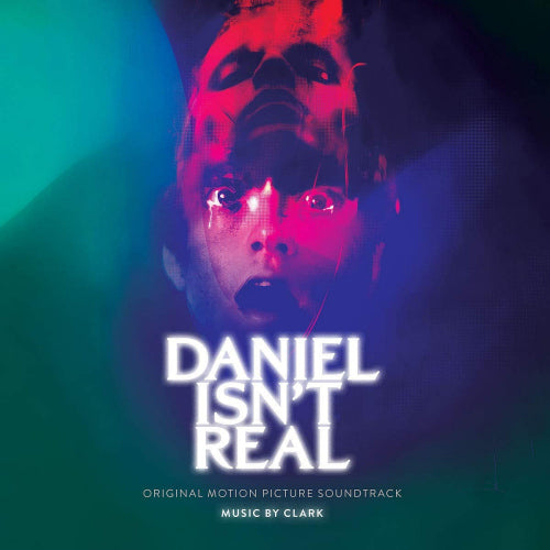 Clark - Daniel isn't real (.. 2019 Film LP)