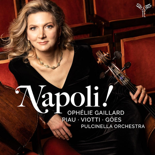 Ophelie Gaillard / Pulcinella Orchestra - Napoli! (Works By Fiorenza/Lanzetti/Francischello/Leo/Durante CD)