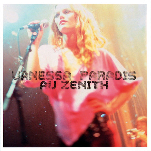 Vanessa Paradis - Au zenith (Recorded Live In Paris May 30, 2001 CD)