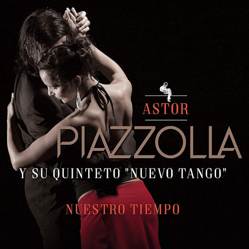 Astor Piazzolla - Nuestro tiempo (Nuevo Tango With Quartet + Vocalist Hector De Rosas LP)