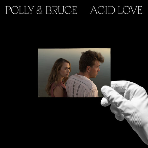 Polly & Bruce - Acid love (LP)