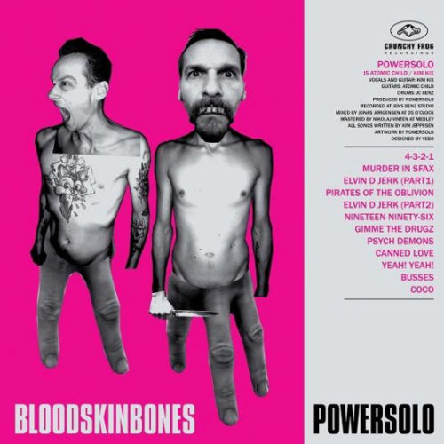Powersolo - Blood skin bones (Powersolo Ogoes Straight For the Throat In 12 Tracks! LP)