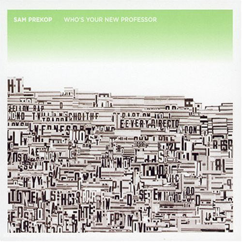 Sam Prekop - Who's your new professor (CD)