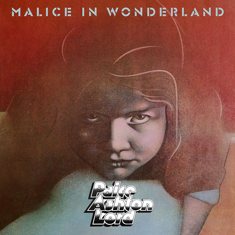 Paice Ashton Lord - Malice in wonderland (Reissue CD)