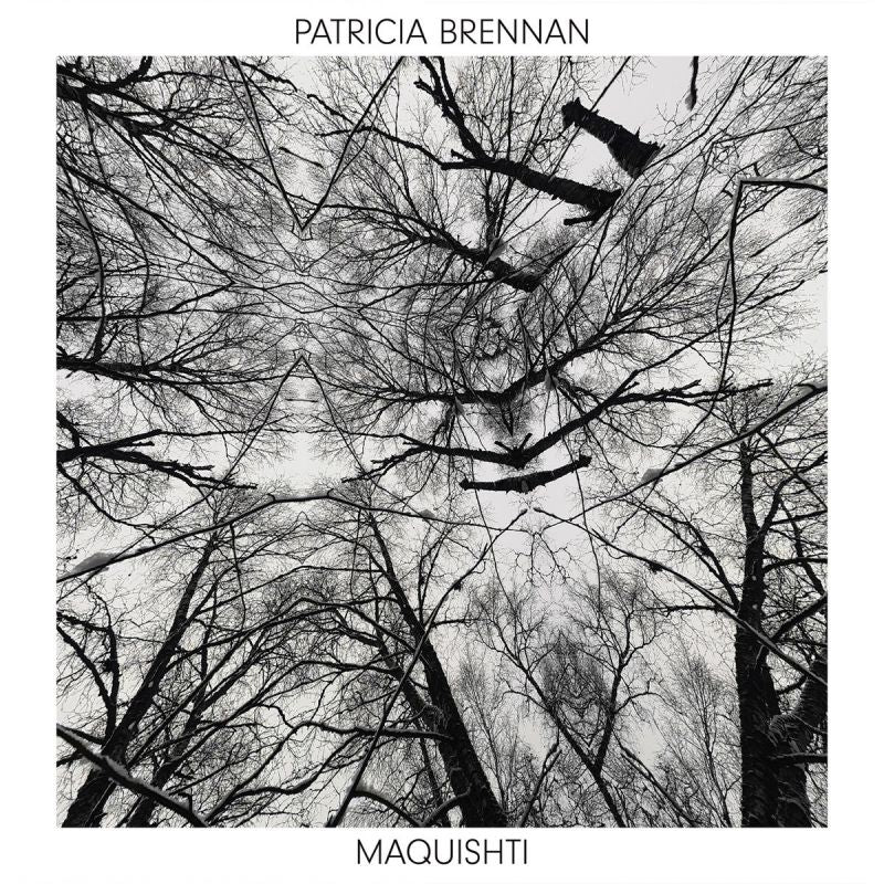 Patricia Brennan - Maquishti (White Vinyl, Coloured Vinyl LP)