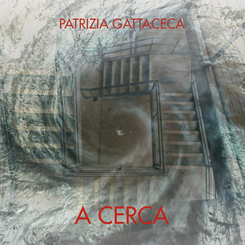 Patrizia Gattaceca - A cerca (CD)