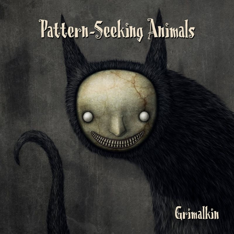 Pattern -seeking Animals - Grimalkin (LP)