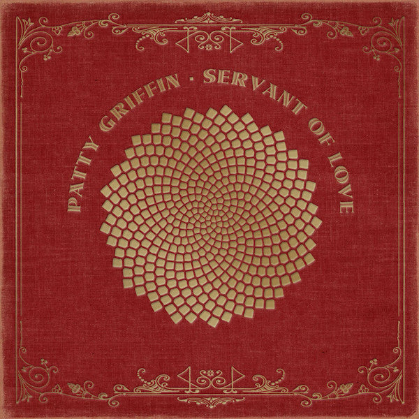 Patty Griffin - Servant of love (Grammy Award Winning Singer-Songwriter LP)