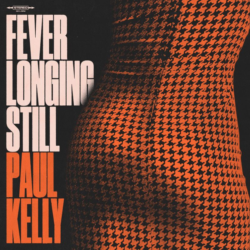 Paul Kelly - Fever longing still (Orange Marble, Coloured Vinyl LP)