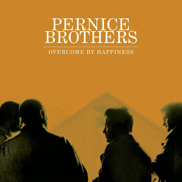 Pernice Brothers - Overcome by happiness (.. Happiness / 25th Anniversary Edition LP)