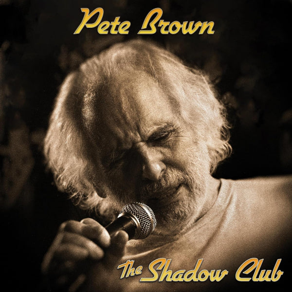 Pete Brown - The shadow club (LP)