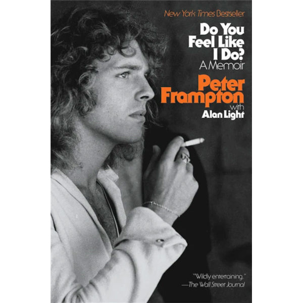 Peter Frampton - Do you feel like i do? (boek/drukwerk)