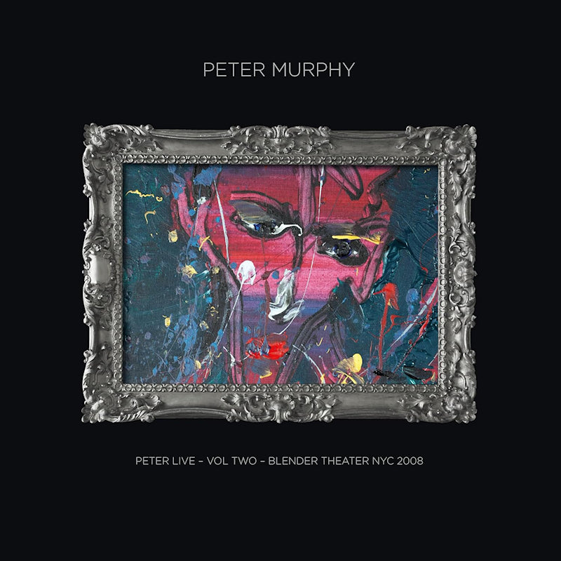 Peter Murphy - Peter live vol. 2 blender theater nyc 2008 (Digipak CD)