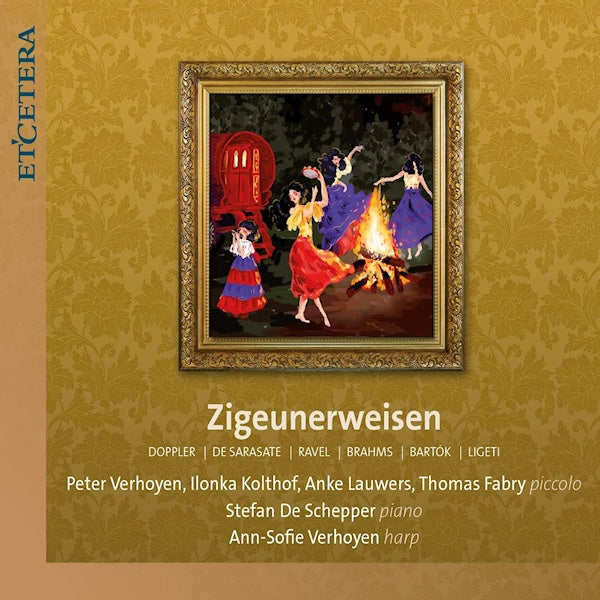 Verhoyen/kolthof/lauwers/fabry/de Schepper - Zigeunerweisen (Works By Doppler/Brahms/Ligeti A.O. CD)
