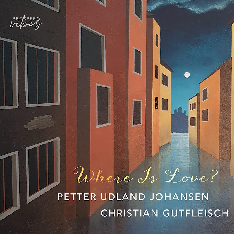 Christian Gutfleisch - Jerome Kern - Petter Udland Johansen - Cole Porter - Where is love (CD)