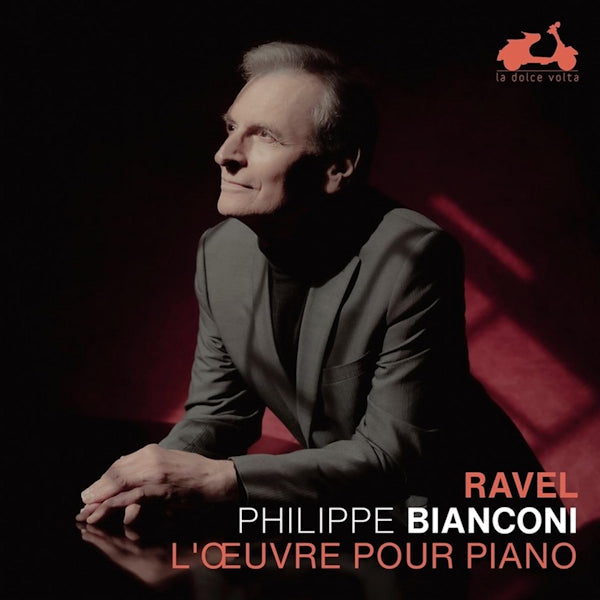 Philippe Bianconi - Ravel: l'oeuvre pour piano (.. Piano (Das Klavierwerk) CD)