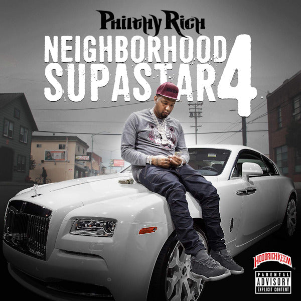 Philthy Rich - Neighborhood supastar 4 (CD)