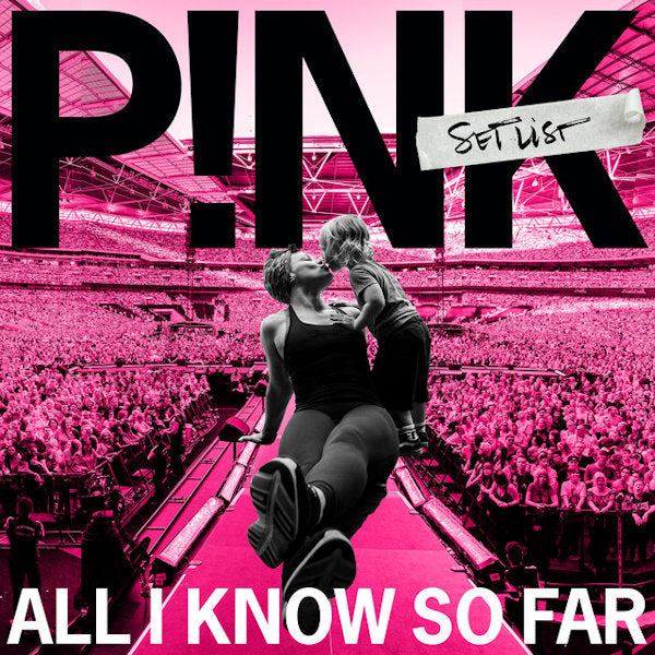 P!nk - All I Know So Far: Setlist (LP)