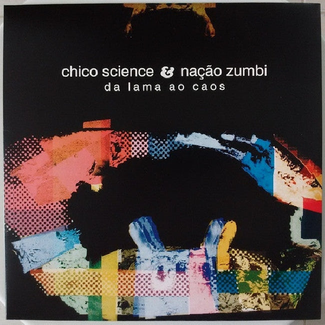 Chico Science & Nacao Zumbi - Da lama ao caos (LP)