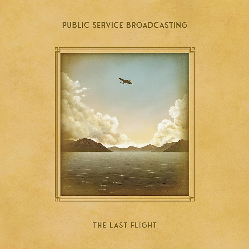 Public Service Broadcasting - The last flight (CD)