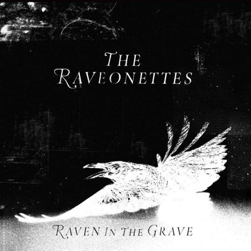 Raveonettes - Raven in the grave (CD)