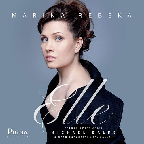 Marina Rebeka - Elle: french opera arias (CD)