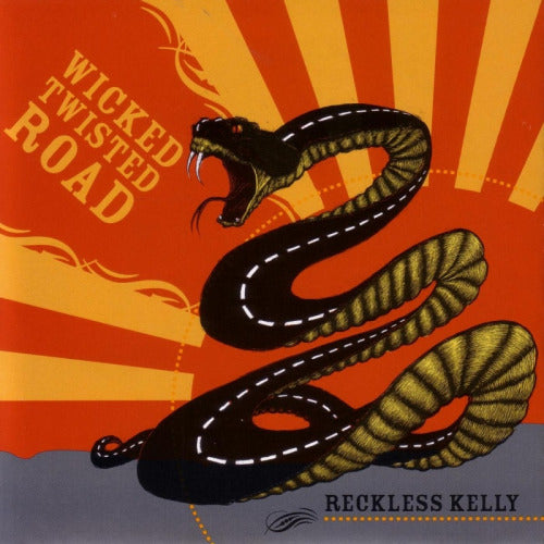 Reckless Kelly - Wicked twisted road (CD)