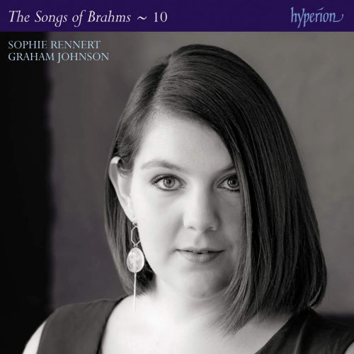 Graham Johnson / Sophie Rennert - Songs of brahms 10 (Sophie Rennert/Lawrence Power CD)