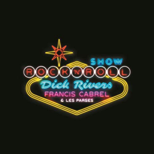 Dick Rivers & Francis Cabrel & Les - Dick rivers francis cabrel et les p (LP)