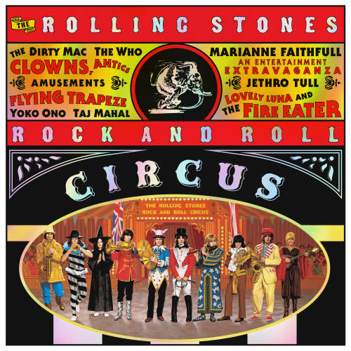 the Rolling Stones - Rock & roll circus (.. Stones Rock and Roll Circus, Expanded Edition CD)