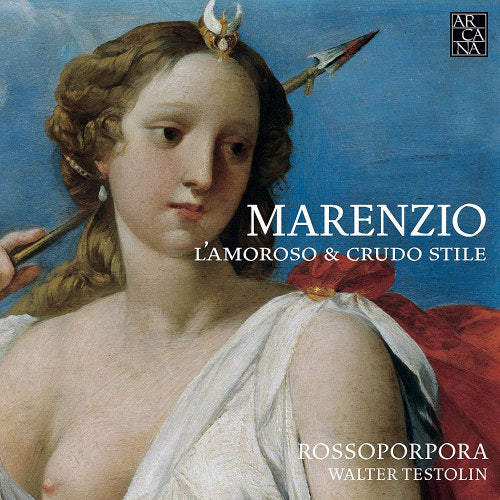 L. Marenzio - L'amoroso & crudo stile (Rossoporpora/Walter Testolin CD)