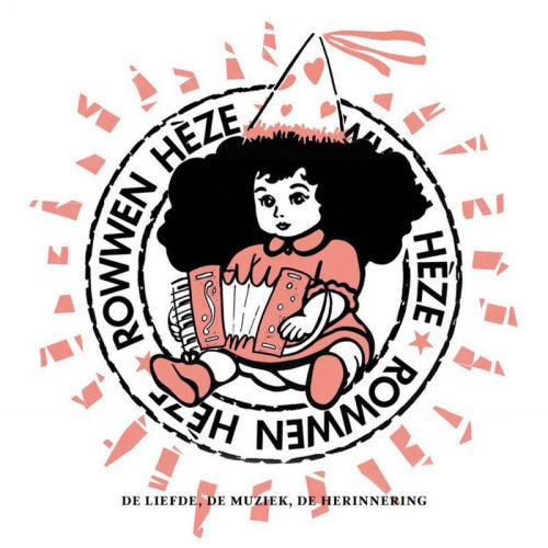 Rowwen Heze - Liefde de muziek de herinnering (CD)