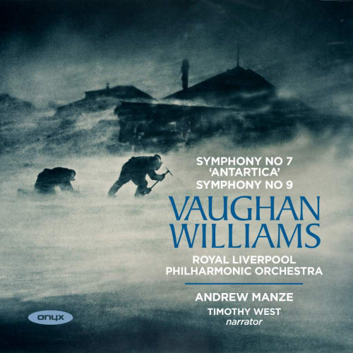 R. Vaughan Williams - Symphony no.7 'antarctica'/symphony no.9 (Royal Liverpool P.O./Andrew Manze/Rowan Pierce CD)