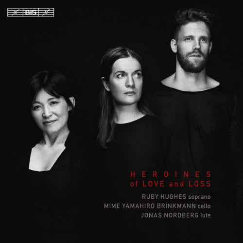 Ruby Hughes - Heroines of love and loss (.. and Loss, Super Audio CD CD)