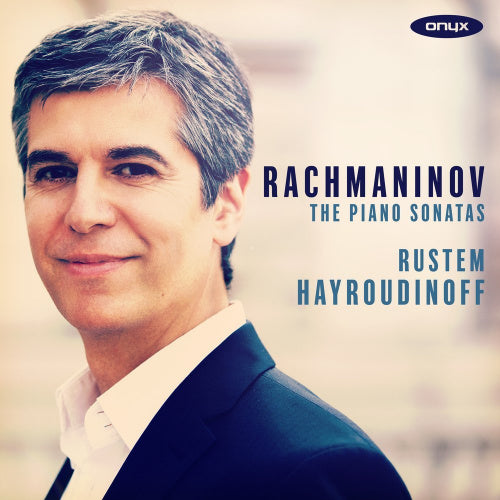S. Rachmaninov - Piano sonatas (Rustem Hayroudinoff CD)